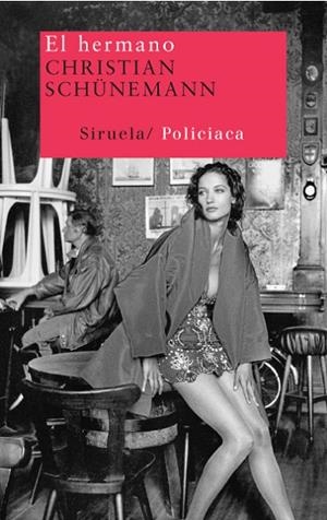 El hermano | 9788498413120 | Schünemann, Christian