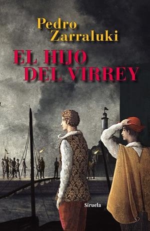 El hijo del virrey | 9788498416473 | Zarraluki, Pedro