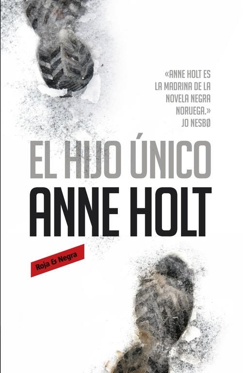 El hijo único (Hanne Wilhelmsen 3) | 9788439727989 | Anne Holt