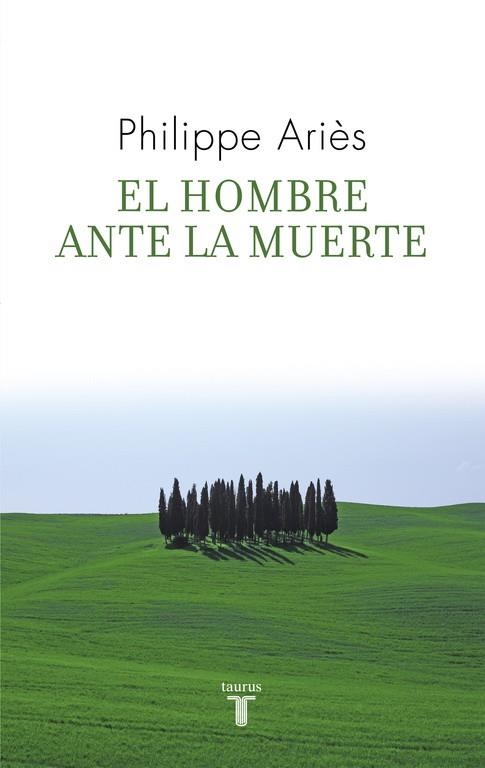 El hombre ante la muerte | 9788430608270 | Philippe Ariès