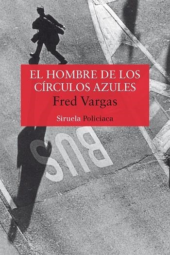 El hombre de los círculos azules | 9788478447442 | Vargas, Fred