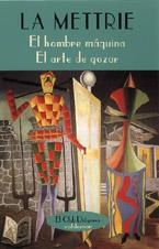 El hombre máquina AND El arte de gozar | 9788477023036 | La Mettrie, Julien Offray de