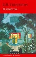 El hombre vivo | 9788477026860 | Chesterton, Gilbert Keith
