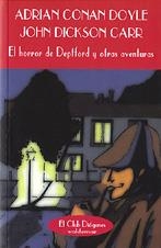 El horror de Deptford | 9788477022664 | Doyle, Adrian Conan;Carr, J. Dickson