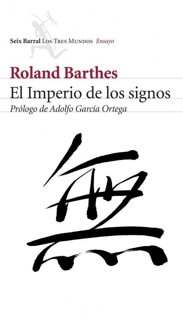 El imperio de los signos | 9788432209031 | Barthes, Roland