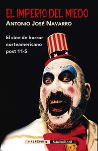 El imperio del miedo | 9788477028369 | Navarro, Antonio José
