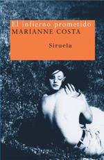 El infierno prometido | 9788478448326 | Costa, Marianne