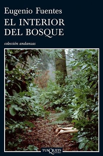 El interior del bosque | 9788483830789 | Fuentes, Eugenio