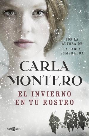 El invierno en tu rostro | 9788401017186 | Montero, Carla