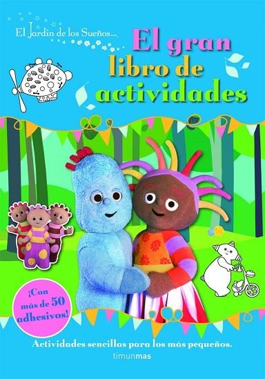 El jardín de los Sueños. Gran libro actividades | 9788408099871 | El Jardín de los Sueños