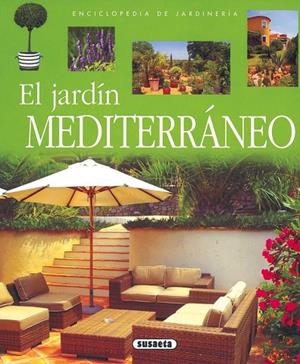 El jardín mediterráneo | 9788430567607 | Susaeta, Equipo