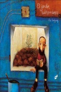 El jardín subterráneo | 9788496473461 | Sunkyung, Cho