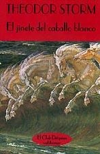 El jinete del caballo blanco | 9788477021056 | Storm, Theodor