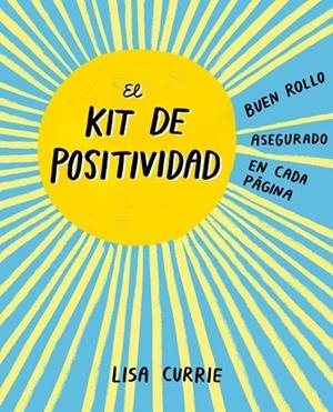 El kit de positividad | 9788401018725 | Currie, Lisa