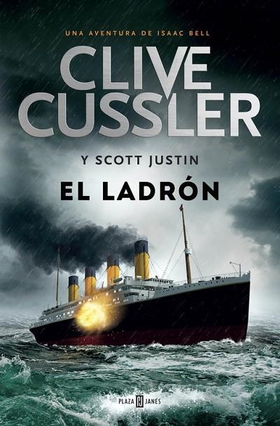 El ladrón (Isaac Bell 5) | 9788401343339 | Clive Cussler/Justin Scott