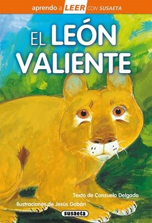 El león Valiente | 9788467758771 | Delgado, Consuelo