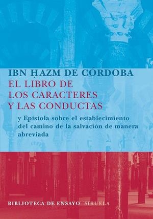 El libro de los caracteres y las conductas | 9788498411300 | Tornero Poveda, Emilio;Ibn Hazm de Córdoba,