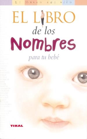 El libro de los nombres para tu bebé | 9788430545025 | Shaw, Lisa