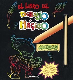 El libro del dibujo mágico. Aliens | 9788467739176 | Susaeta, Equipo