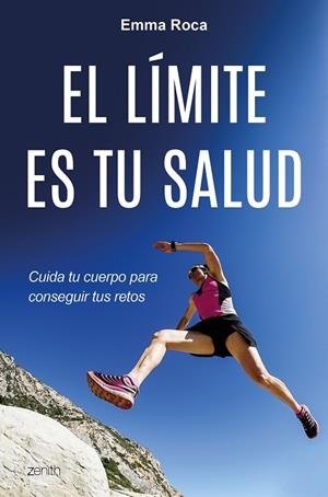 El límite es tu salud | 9788408175520 | Roca, Emma