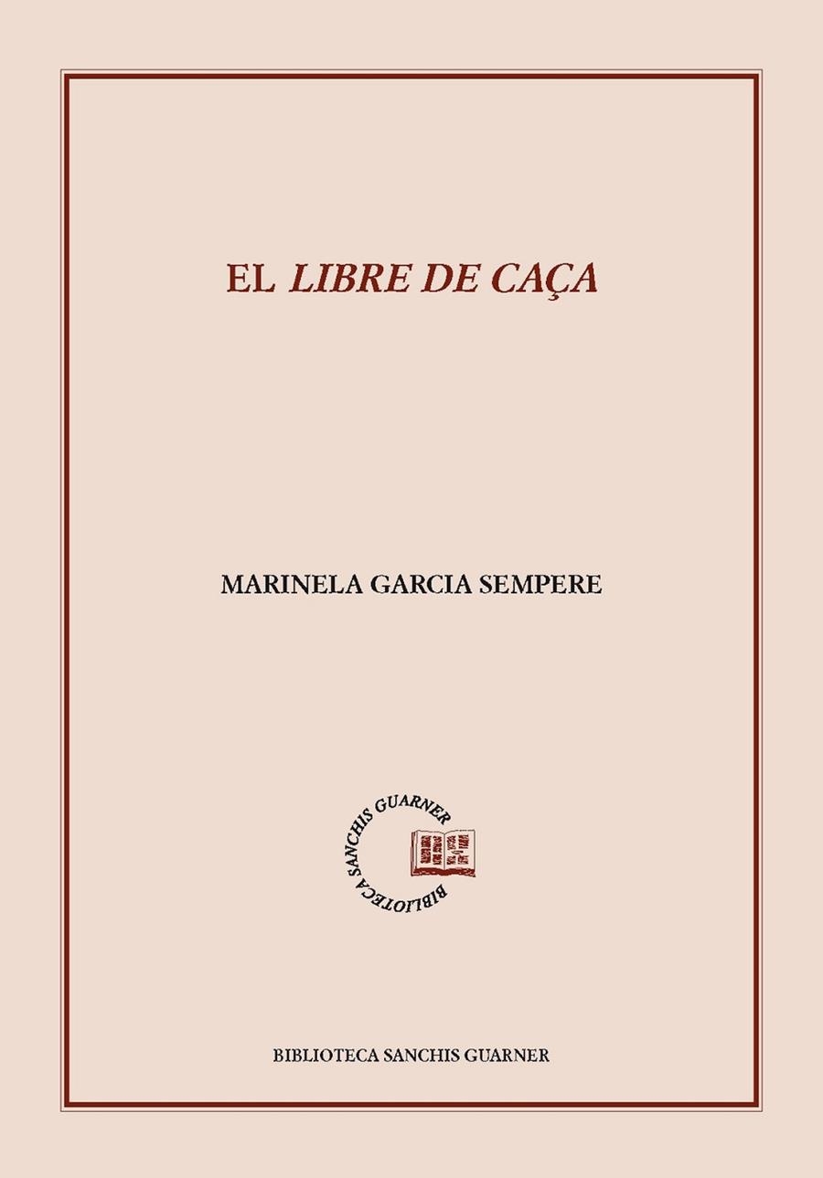 El llibre de caça. Estudi i edició d'un tractat de falconeria medieval | 9788498836226 | Garcia Sempere, Marinela;Mas i Miralles, Antoni;Arronis i Llopis, Carme;Càmara i Sempere, Hèctor