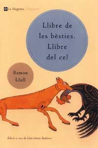 El llibre de les bèsties. Llibre del cel | 9788482643380 | LLULL , RAMON