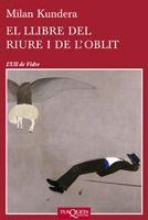 El llibre del riure i de l'oblit | 9788483834701 | Kundera, Milan