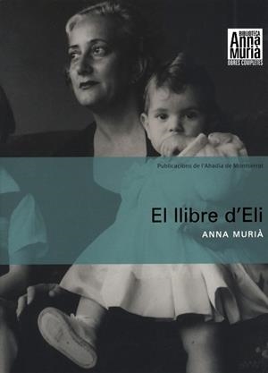 El llibre d'Eli | 9788484158653 | Murià, Anna
