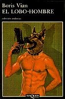 El lobo-hombre | 9788472232525 | Vian, Boris