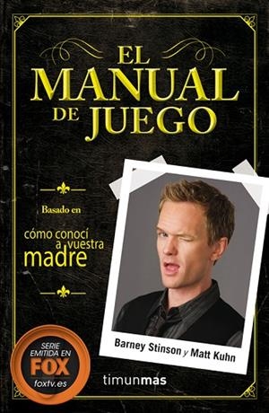 El Manual de Juego | 9788448018627 | Stinson, Barney;Kuhn, Matt