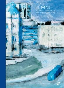 El mar y otras cosas de las que también me acuerdo | 9788492595822 | Gutiérrez Serna, Mónica