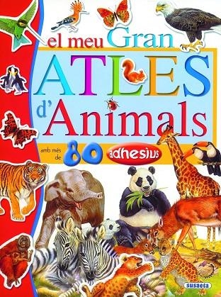 El meu gran atles d'animals amb adhesìus | 9788467733631 | Susaeta, Equip