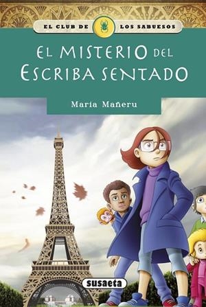 El misterio del Escriba sentado | 9788467732207 | Mañeru, María