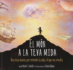 El món a la teva mida | 9788415315193 | Smith, David J.;Adams, Steve