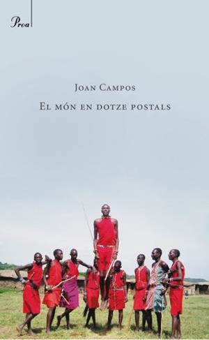 El món en dotze postals | 9788482560007 | Campos Cruañes, Joan Baptista