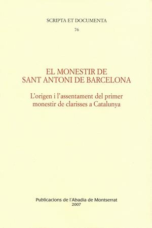 El monestir de Sant Antoni de Barcelona | 9788484159797 | Jornet i Benito, Núria