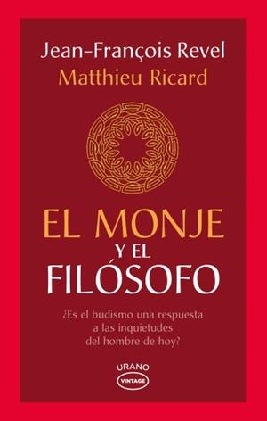 El monje y el filósofo | 9788479539702 | Revel, Jean-François;Ricard, Matthieu