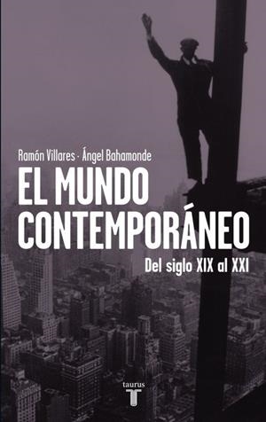 El mundo contemporáneo | 9788430600748 | Ángel Bahamonde