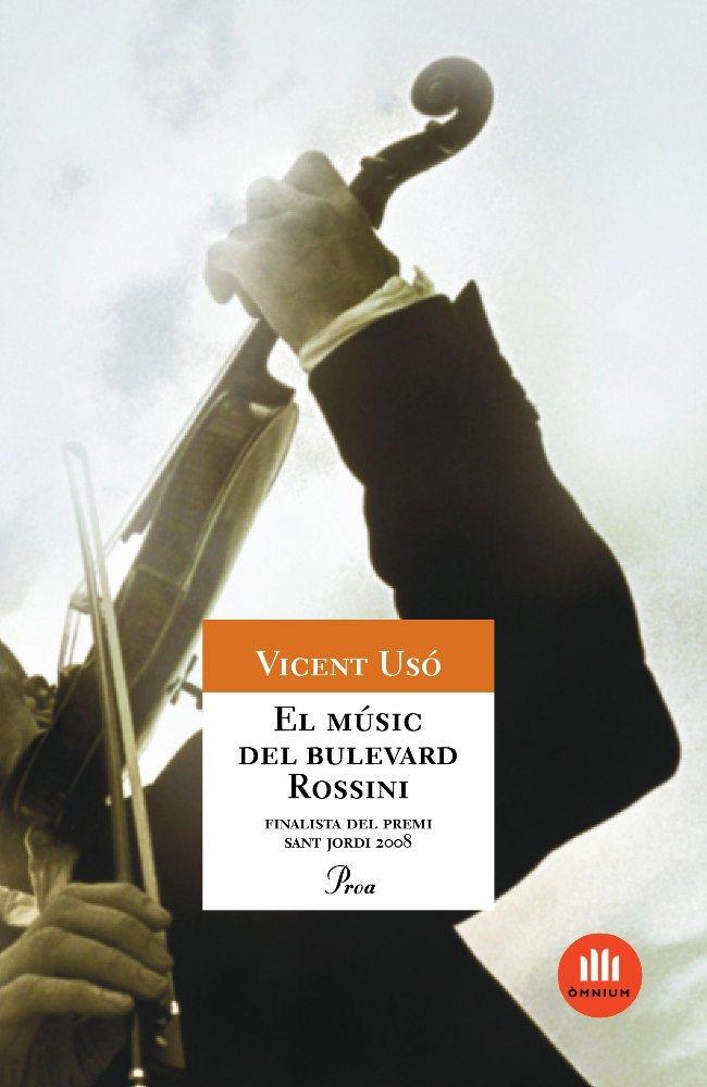 El músic del bulevard Rossini | 9788484375456 | Uso Mezquita, Vicent