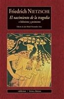 El nacimiento de la tragedia | 9788477027164 | Nietzsche, Friedrich