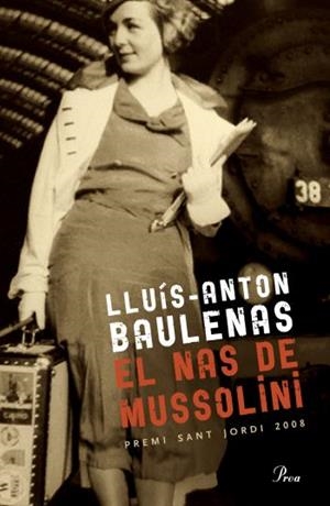 El nas de Mussolini | 9788482569888 | Baulenas, Lluís-Anton