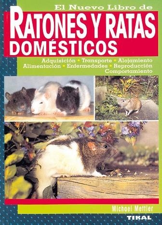El nuevo libro de ratones y ratas domésticos | 9788430534210 | Mettler, Michael