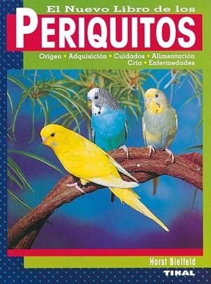 El nuevo libro de los periquitos | 9788430532544 | Biefeld, Horst
