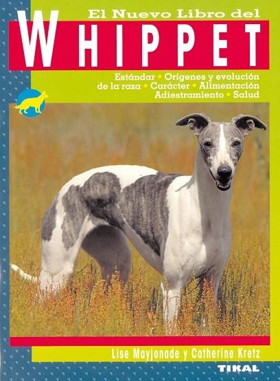 El nuevo libro del Whippet | 9788430549917 | Mayjonade, Lise;Kretz, Catherine