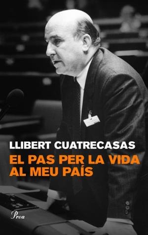 El pas per la vida al meu país | 9788482568713 | Cuatrecasas Membrado, Llibert