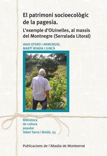El patrimoni socioecològic de la pagesia | 9788498834932 | Otero i Armengol, Iago;Boada i Juncà, Martí