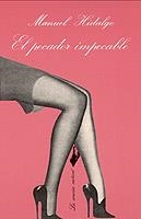 El pecador impecable | 9788472233522 | Hidalgo Ruiz, Manuel