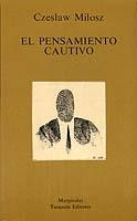 El pensamiento cautivo | 9788472230675 | Milosz, Czeslaw