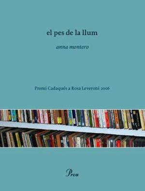 El pes de la llum | 9788484379621 | Montero, Anna