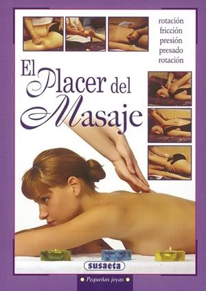 El placer del masaje | 9788430595082 | Susaeta, Equipo